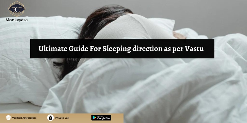https://monkvyasa.org/public/assets/monk-vyasa/img/ultimate guide for sleeping direction.jpg